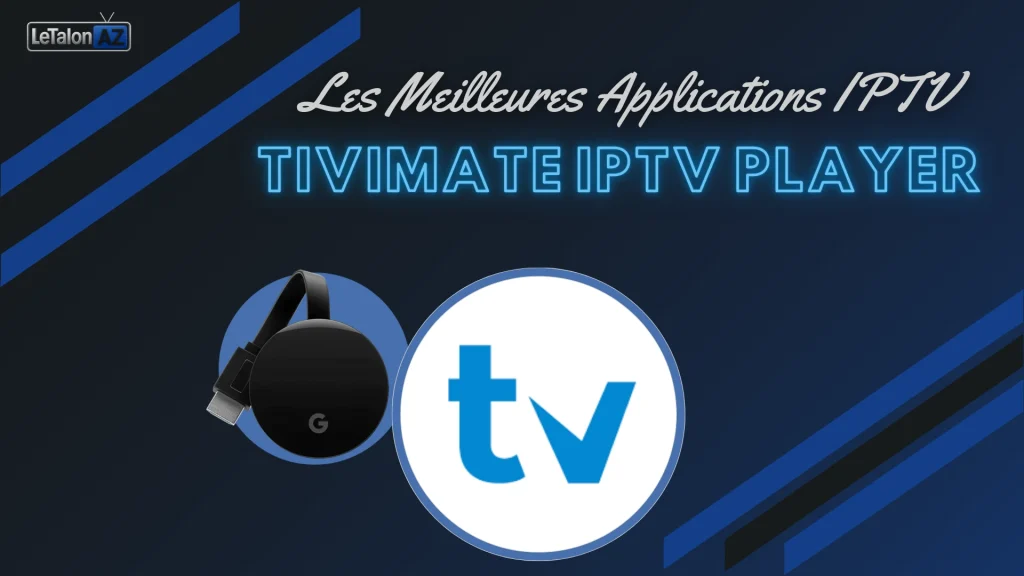 découvrez les meilleures applications iptv compatibles chromecast en 2026 pour profiter d'une expérience de streaming fluide et optimale sur votre téléviseur.